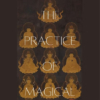 Practice of Magical Evocation with Sifu Mark Rasmus - $360/Year